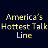 Americas Hottest Talk Line