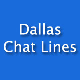 Dallas Chat Lines