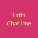 The Latin Chatline